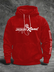 Men's I Stand with Jimmy Kimmel Printed Hoodies