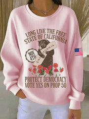 Women's Long live the free state of California, protect democracy, vote yes on Prop 50 California bear sweatshirts