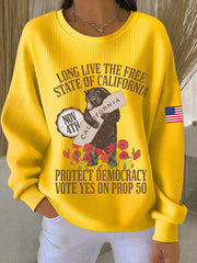 Women's Long live the free state of California, protect democracy, vote yes on Prop 50 California bear sweatshirts