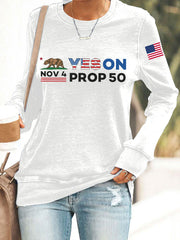 Women's November 4th yes on Prop 50 California bear sweatshirts