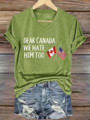V-Neck Retro Dear Canada We Hate Him Too Print T-Shirt