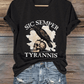 Women's Sic Semper Tyrannis Print V-Neck T-Shirt