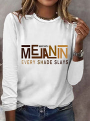 Women's Blaxk History Month Mde With Melanin Every Shade Slays African-American Phrase Long-Sleeve T-Shirt