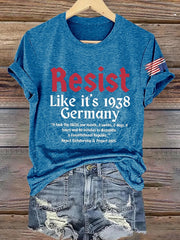 Damen-T-Shirt mit Retro-Aufdruck „Widerstand, als wäre es Deutschland 1938. Die Nazis brauchten einen Monat, 3 Wochen, 2 Tage, 8 Stunden und 40 Minuten, um eine konstitutionelle Republik zu zerschlagen“. 