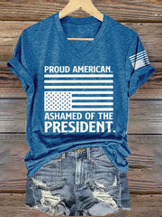 Women's V-neck Retro Proud American Ashamed Of The President Print T-Shirt