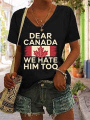 Women's Retro Dear Canada We Hate Him Too Print T-Shirt