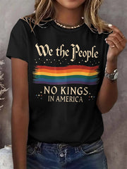 Women's Retro We The People No Kings In America Print T-Shirt