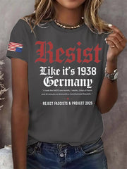 Women's Retro Resist Like It's 1938 Germany It Took The Nazis One Month,3 Weeks,2 Days, 8 Hours And 40 Minutes To Dismantle A Constitutional Republic. Reject Fascists & Project 2025 Print T-Shirt