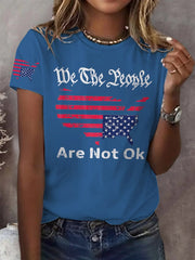 Women's Retro We The People Are Not Ok Print T-Shirt