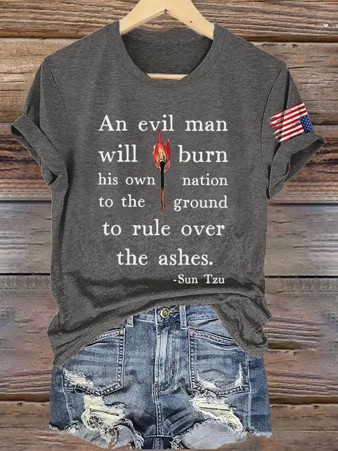 T-shirt rétro imprimé « Un homme maléfique brûlera sa propre nation pour régner sur les cendres » 