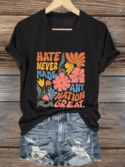 Women's Hate Never Made Any Nation Great Print V-Neck T-Shirt