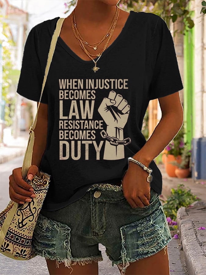 Women's When Injustice Becomes Law Resistance Becomes Duty Print T-Shirt
