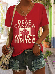 Women's Retro Dear Canada We Hate Him Too Print T-Shirt