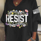 V-neck Retro Resist Not My President, Not My Voice, Not My Values, Not My Beliefs Print T-shirt