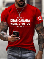 Men's Retro Dear Canada, We Hate Him Too Print T-Shirt