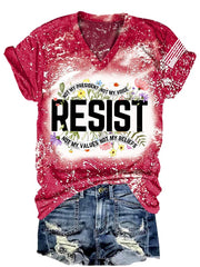 T-shirt rétro à col en V avec imprimé tie-dye « Résister » : « Pas mon président, pas ma voix, pas mes valeurs, pas mes croyances » 