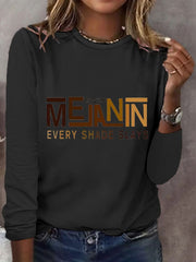Women's Blaxk History Month Mde With Melanin Every Shade Slays African-American Phrase Long-Sleeve T-Shirt