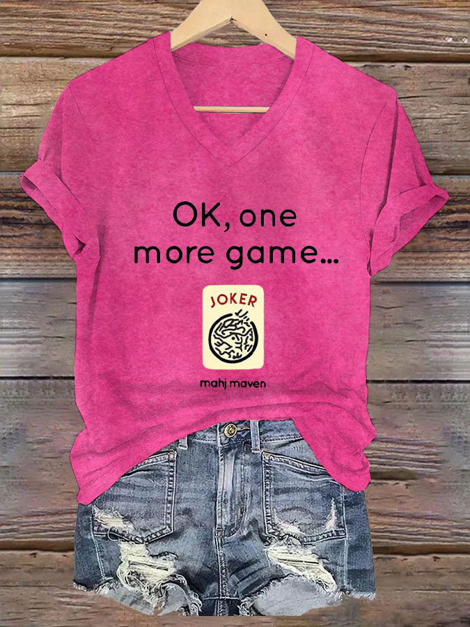 Women's Ok, one more game, Mahj maven V neck T-shirt