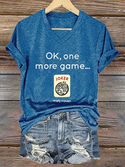 Women's Ok, one more game, Mahj maven V neck T-shirt
