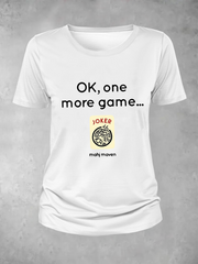 Women's ok,one more game mahj maven T-shirt