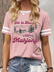 Women's Get in Loser We're Playing Mahjong Print T-shirt