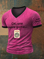 Men's ok,one more game mahj maven V neck T-shirt
