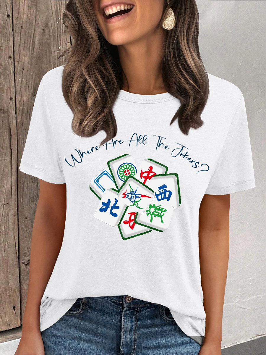 Women's Where are all the jokers T-shirt