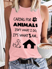 Women's Caring For Animals Isn't What I Do It's What I Am Vest