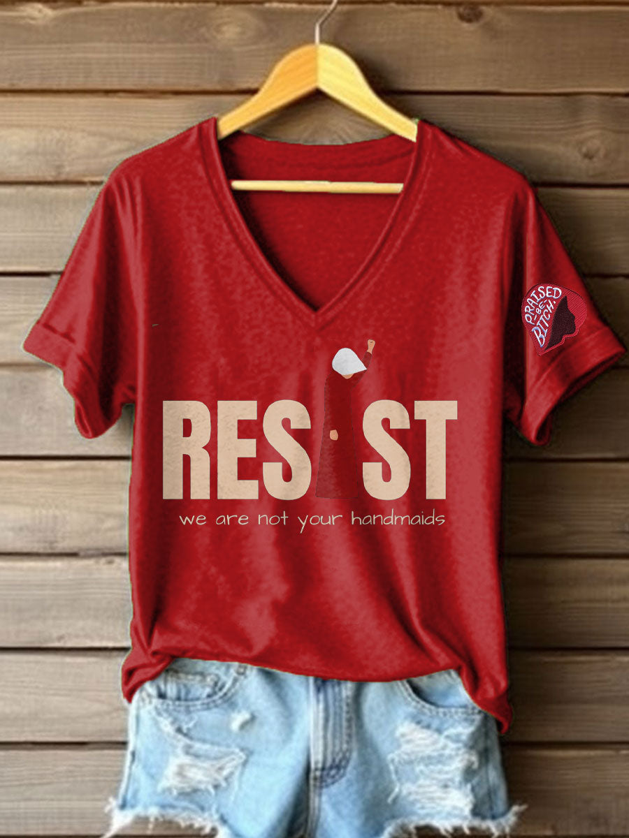Women's We Are Not Your Handmaids FDT Women's Rights  Printed T-shirt
