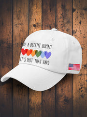 Unisex Be A Decent Human It's Not That Hard Print Hat