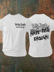 Men's We The People Have Had Enough Short Sleeve T-Shirt