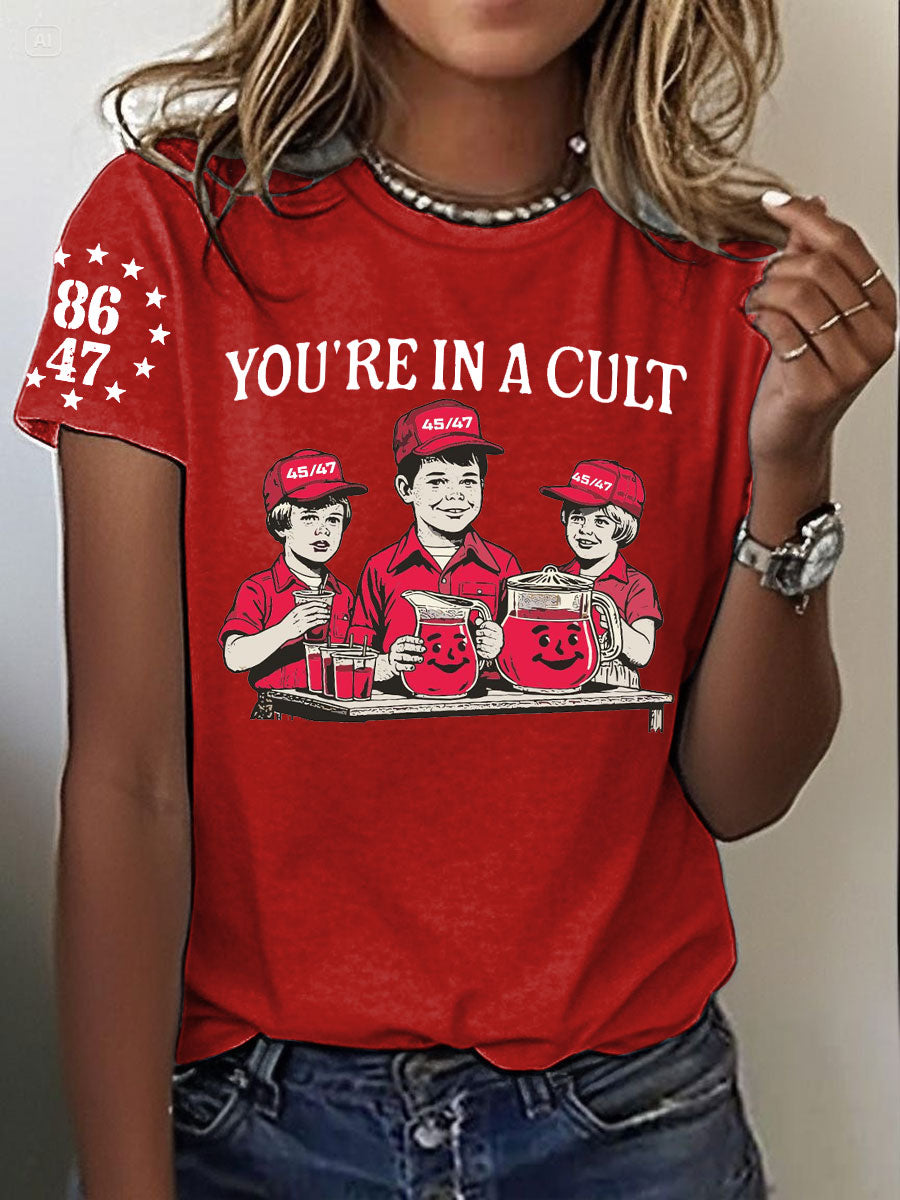 Women's 8647 FDT 4th of July You're In A Cult Printed T-shirt