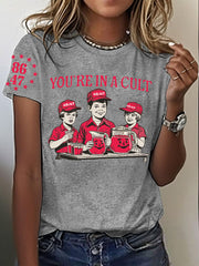 Women's 8647 FDT 4th of July You're In A Cult Printed T-shirt
