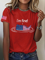 Women's 8647 FDT 4th of July I'm Fine Printed T-shirt