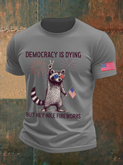 Men's 8647 FDT 4th of July Democracy Is Dying Printed T-shirt