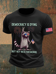 Men's 8647 FDT 4th of July Democracy Is Dying Printed T-shirt