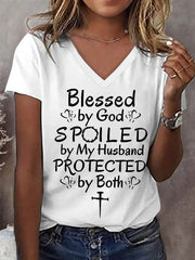 Women's Blessed By God Spoiled By My Husband Protected By Both Casual V-Neck Tee