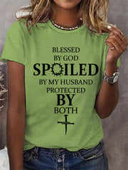 Women's Blessed By God Spoiled By My Husband Protected By Both Casual Tee