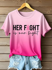 Women's Her Fight is Our Fight Print Gradient Color T-Shirt