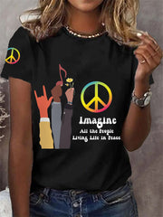Women's Imagine All The People Living Life In Peace Casual Tee