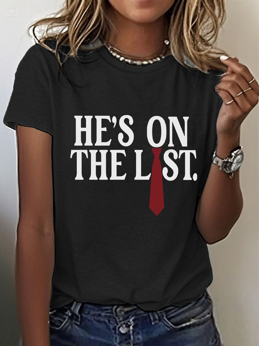 Women's 8647 FDT He's On The List Epstein Printed T-Shirt