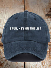 Unisex 8647 FDT He's On The List Epstein Printed  Hat