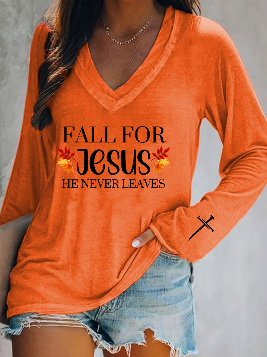 Women's Fall For Jesus He Never Leaves Print Casual T-shirt