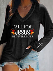 Women's Fall For Jesus He Never Leaves Print Casual T-shirt