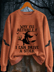Women's Halloween Why Yes Actually I Can drive A Stick Casual  Casual sweatshirt