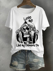 Women's Funny Halloween Horror Love Me Like My Demon Do Printed T-shirt