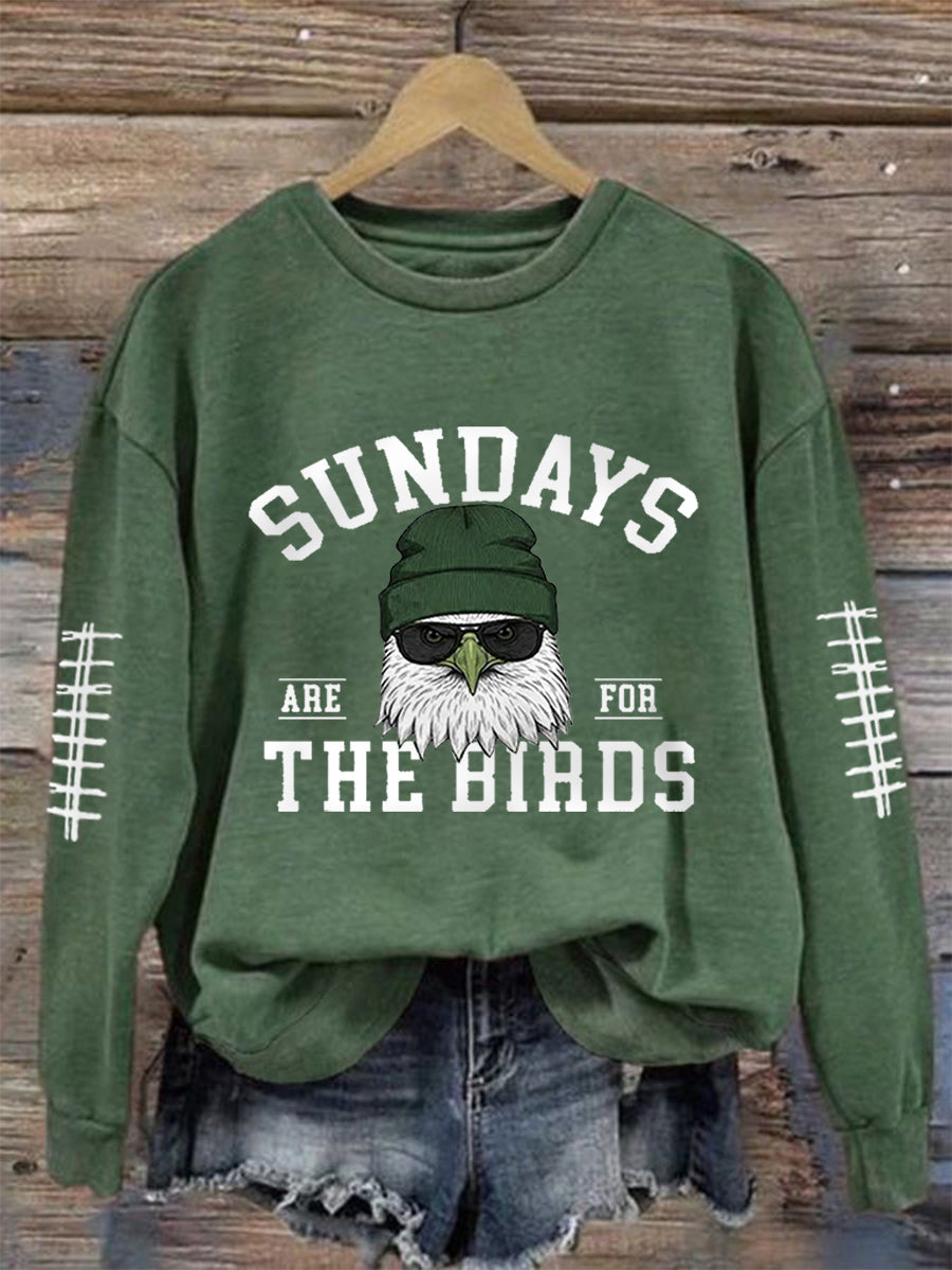 Women's Sundays Are For The Birds Football Fans Lovers Gameday Casual Sweatshirt