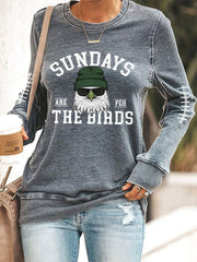 Women's Sundays Are For The Birds Football Fans Lovers Gameday Casual Sweatshirt