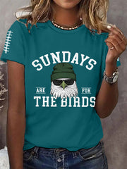 Women's Sundays Are For The Birds Football Fans Lovers Gameday Casual Tee