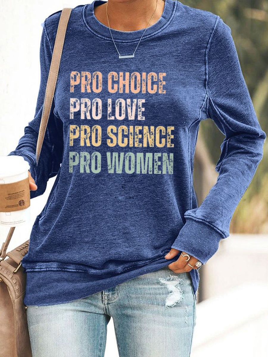 Women's Pro Choice Print Sweatshirt